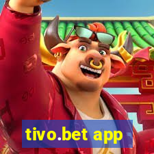 tivo.bet app